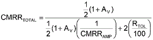 方程式1是從理想運(yùn)算放大器的CMRR等式中匯出，其中CMRRAMP被假定為非常大(無窮大)。